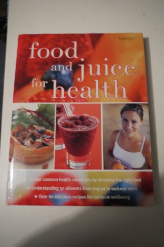 Food and Juice for Health