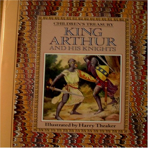 Treasury King Arthur and His Knights