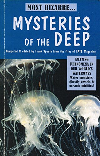 MOST BIZARRE MYSTERIES OF THE DEEP