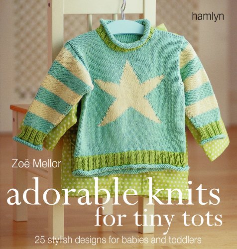 Adorable Knits for Tiny Tots