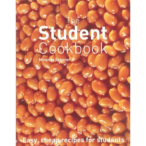 The Student Cookbook Easy, Cheap Recipes For Students