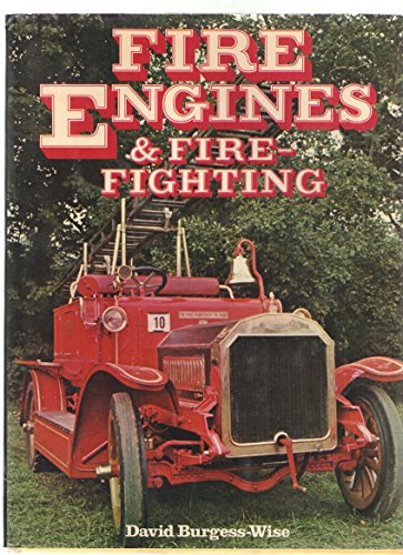 Fire Engines & Fire-Fighting