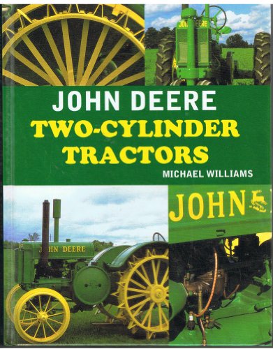 John Deere two-cylinder tractors