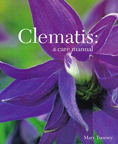 Clematis: A Care Manual