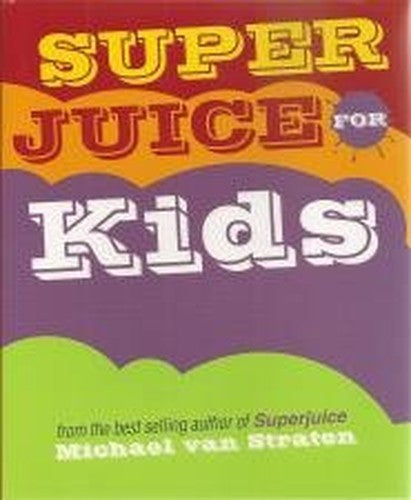 Super Juice for Kids