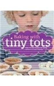 Baking With Tiny Tots 