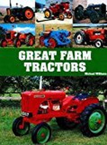Great Farm Tractors