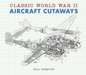Classic World War II Aircraft Cutaways