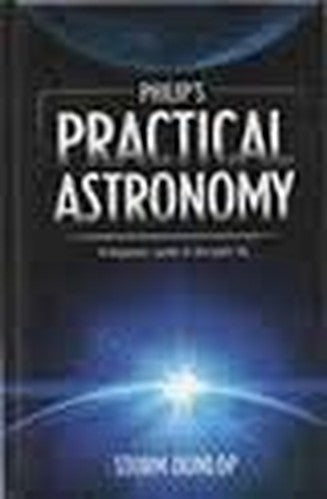 Philip's Practical Astronomy