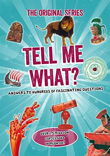 Tell Me What?