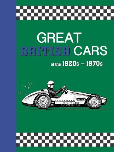 Great British Cars of 1920s - 1970s