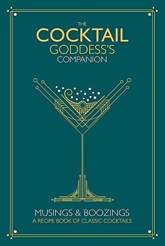 The Cocktail Goddess's Companion