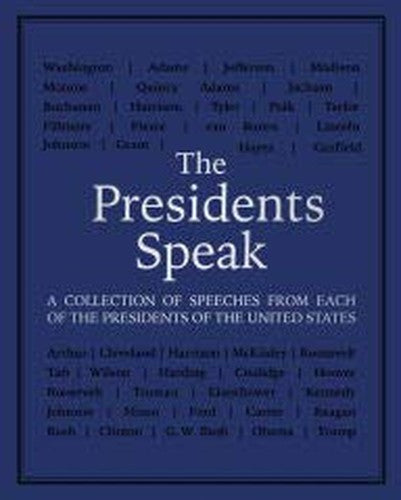 The Presidents Speak