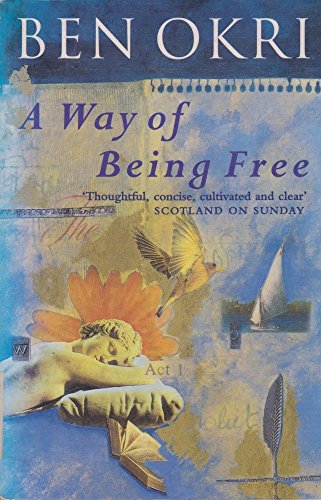 A Way Of Being Free