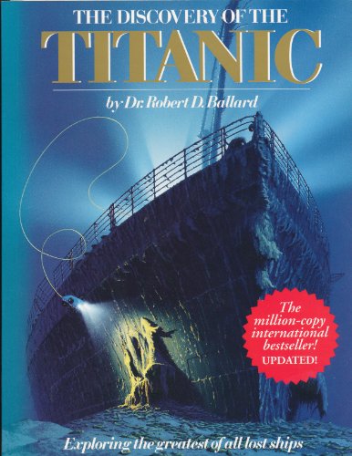 The Discovery of the "Titanic"