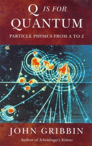 Q is for Quantum