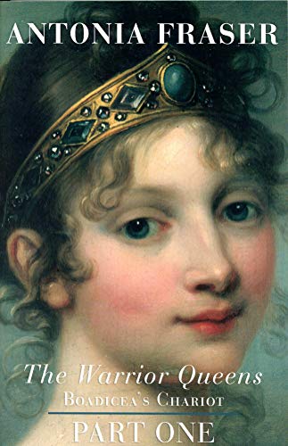 The Warrior Queens: Boadicea's Chariot.