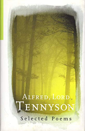Tennyson: Everyman's Poetry