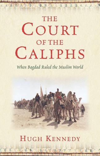 The Court of the Caliphs