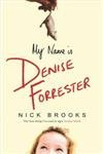 My Name is Denise Forrester