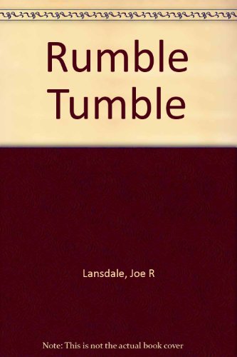 Rumble, Tumble