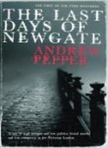 The Last Days of Newgate