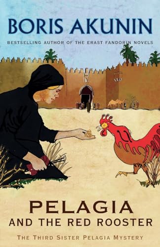 Pelagia And The Red Rooster