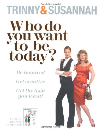 Who Do You Want To Be Today?