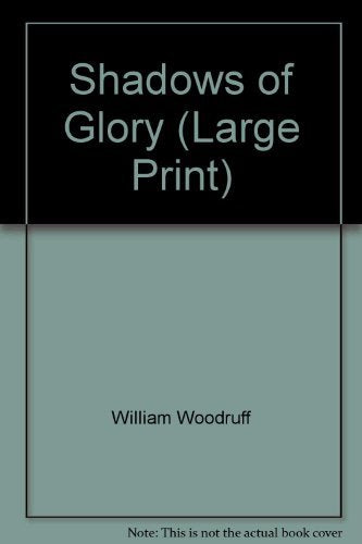Shadows of Glory (Large Print)