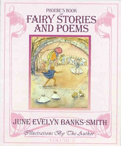 Phoebe's Book of Fairy Stories and Poems