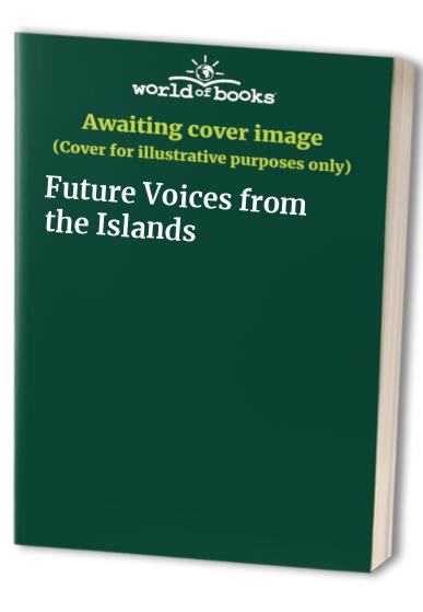 Future Voices from the Islands