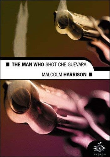 The Man Who Shot Che Guevara