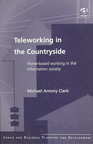 Teleworking in the Countryside