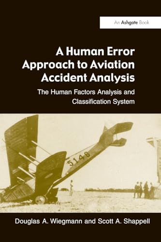 A Human Error Approach to Aviation Accident Analysis