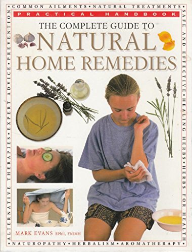 The Complete Guide to Natural Remedies