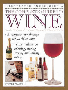 The Complete Guide to Wine 