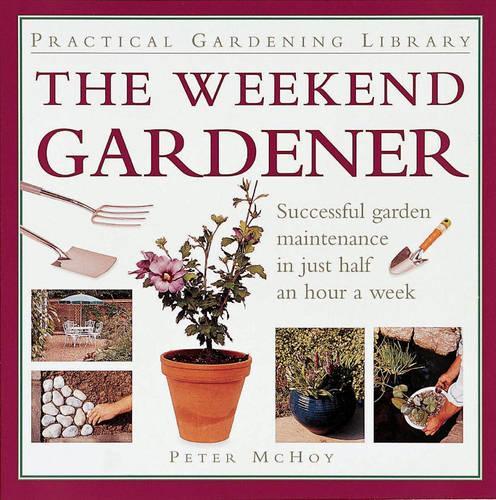 The Weekend Gardener
