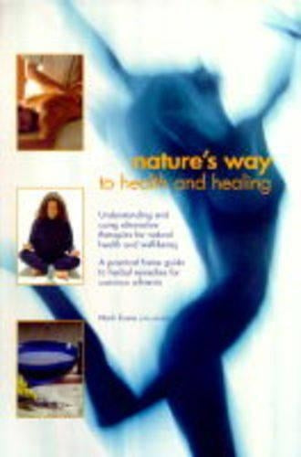 Nature's Way to Health and Healing