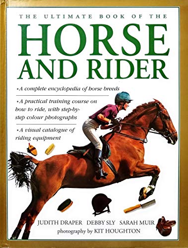 The Ultimate Book of the Horse and Rider