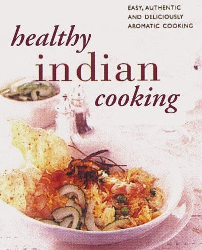 Healthy Indian Cooking