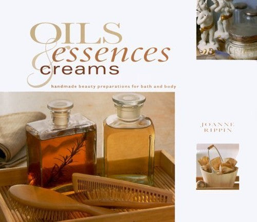 Oils, Essences and Creams