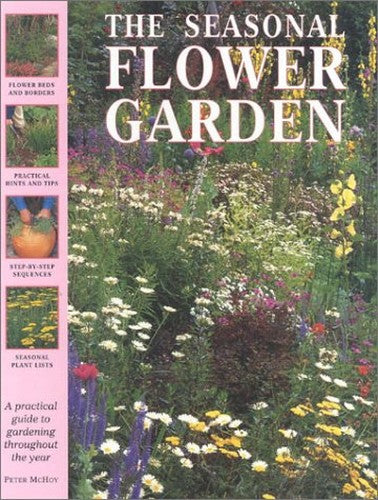 The Seasonal Flower Garden