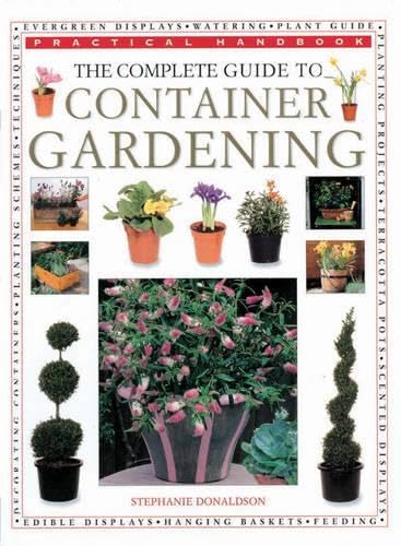 Complete Guide to Container Gardening