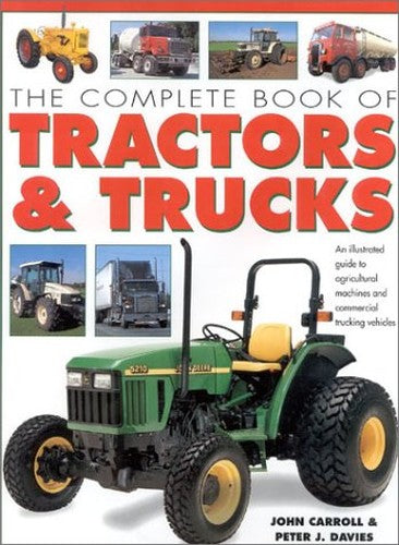 The Complete Book of Tractors and Trucks
