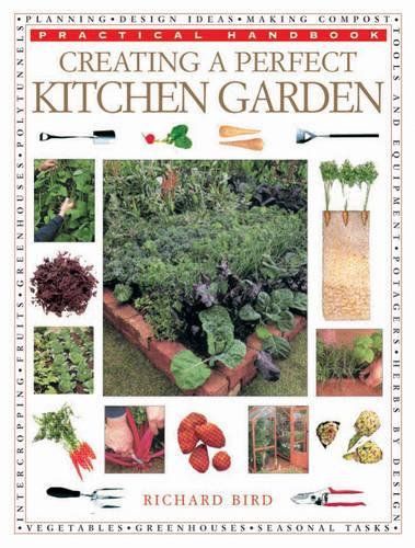 Creating a Perfect Kitchen Garden