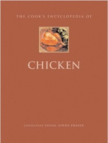 The Cook's Encyclopedia of Chicken
