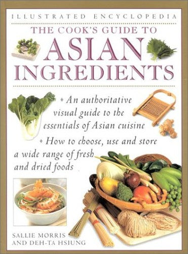 Cook's Guide to Asian Ingredients