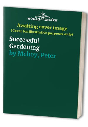 Successful Gardening