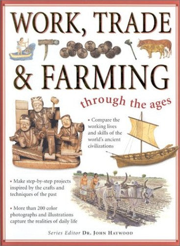 Work, Trade and Farming