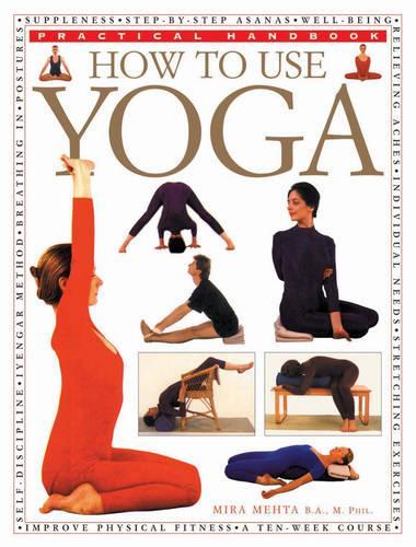 How to Use Yoga